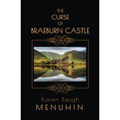 The Curse of Braeburn Castle: Halloween Murders at a lonely Scottish Castle
