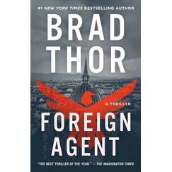 Foreign Agent: A Thriller (Scot Harvath Series, The, Band 15)