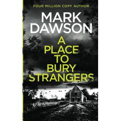 A Place To Bury Strangers (Atticus Priest Murder, Mystery and Crime Thrillers, Band 2)