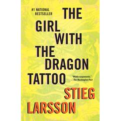 The Girl With the Dragon Tattoo: A Lisbeth Salander Novel