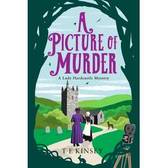 A Picture of Murder (A Lady Hardcastle Mystery, Band 4)