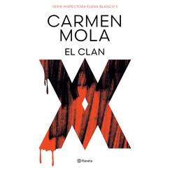 El Clan / The Clan (Inspectora Elena Blanco / Inspector Elena Blanco, Band 5)