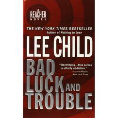 Bad Luck and Trouble: A Jack Reacher Novel