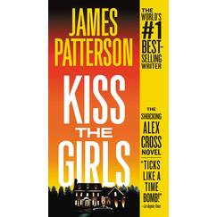 Kiss the Girls: An Alex Cross Thriller (Alex Cross, 2)