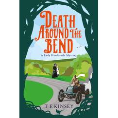 Death Around the Bend (A Lady Hardcastle Mystery, Band 3)