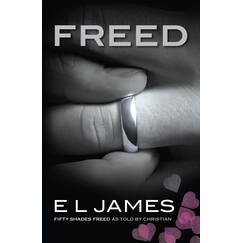 Freed: The #1 Sunday Times bestseller (Fifty Shades, 3)