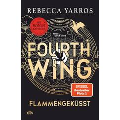 Fourth Wing – Flammengeküsst: Roman | Das internationale Bestsellerphänomen, mit exklusiven Bonuskapiteln nur im Taschenbuch (Flammengeküsst-Reihe, Band 1)