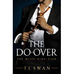 The Do-Over (The Miles High Club, Band 4)