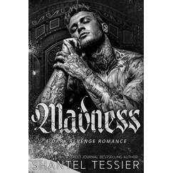 Madness: A Dark Revenge Romance