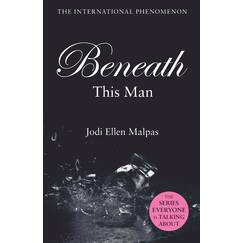 Beneath This Man