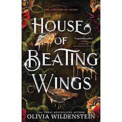House of Beating Wings: A Magical Fae Romantasy Adventure (The Kingdom of Crows Book 1)