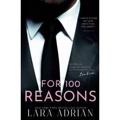 For 100 Reasons: A 100 Series Novel
