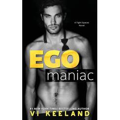 Egomaniac