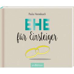 Ehe für Einsteiger: Lustiges Geschenk zur Hochzeit (Einsteiger-Reihe)