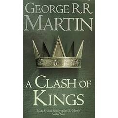 A Clash of Kings Book 2 of A Song of Ice and Fire