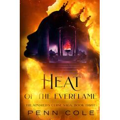 Heat of the Everflame: The Kindred's Curse Saga, Book Three