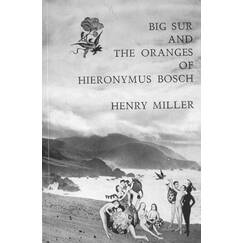 Big Sur and the Oranges of Hieronymus Bosch (New Directions Paperbook, 161)