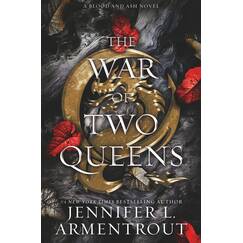 The War of Two Queens (Blood And Ash, Band 4)