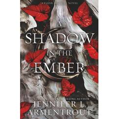A Shadow in the Ember (Flesh and Fire, Band 1)