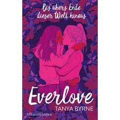 Everlove – Bis übers Ende dieser Welt hinaus: TikTok made me buy it! | LGBTQIA+ Liebesroman ab 14 Jahren │ Der Booktok Hype auf Deutsch!