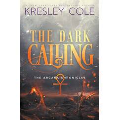 The Dark Calling (The Arcana Chronicles, Band 6)