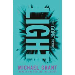 Light: The New York Times bestselling dystopian story perfect for readers ages 12+ (The Gone Series)