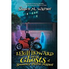 Leigh Howard and the Ghosts of Simmons-Pierce Manor