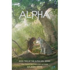 Avoiding Alpha (Alpha Girls, Band 2)
