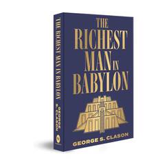The Richest Man in Babylon: Deluxe Hardbound Edition