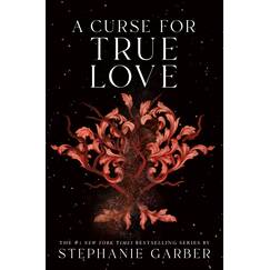 A Curse for True Love (Once Upon a Broken Heart, Band 3)