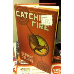 Catching Fire (The Hunger Games, Book 2) (Edition 1st) by Collins, Suzanne [Hardcover(2009£©]