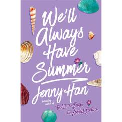We'll Always Have Summer (The Summer I Turned Pretty)