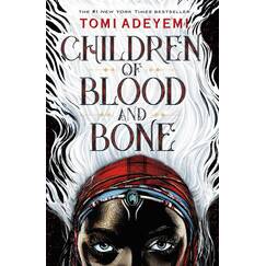 Children of Blood and Bone: The Orisha Legacy 01 (Legacy of Orisha)