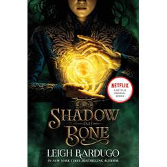 Shadow and Bone (Shadow and Bone Trilogy, 1, Band 1)