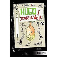 Hugos geniale Welt (Band 1): Lustiges Kinderbuch für Mädchen und Jungen ab 10 Jahre