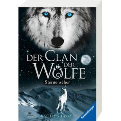 Der Clan der Wölfe, Band 6: Sternenseher (spannendes Tierfantasy-Abenteuer ab 10 Jahre) (Der Clan der Wölfe, 6)