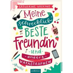 Meine schrecklich beste Freundin und andere Katastrophen (Meine schrecklich beste Freundin 1): Roman über Freundschaft, Individualität und den Mut, so zu sein, wie man ist | ab 10 Jahre