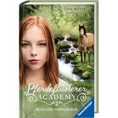 Pferdeflüsterer-Academy, Band 12: Wild und verwundbar (Pferdebuch ab 10 Jahre von Bestseller-Autorin Gina Mayer) (Pferdeflüsterer-Academy, 12)