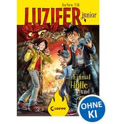 Luzifer junior (Band 3) - Einmal Hölle und zurück: Lustige und beliebte Kinderbuch-Reihe ab 10 Jahren