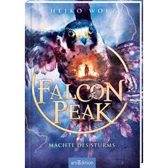 Falcon Peak – Mächte des Sturms (Falcon Peak 3): Mystisches Abenteuer in aufregender Naturkulisse | Kinderbuch ab 10 Jahre