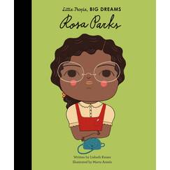 Rosa Parks: Volume 9 (Little People, Big Dreams, Band 7)
