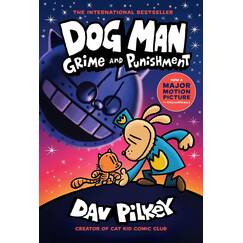 Dog Man 09: Grime and Punishmen: Grime and Punishment (Dog Man, 9, Band 9)