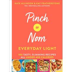 Pinch of Nom Everyday Light: 100 Tasty, Slimming Recipes All Under 400 Calories (Pinch of Nom, 2)