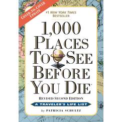 1,000 Places to See Before You Die: Revised Second Edition