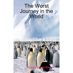 The Worst Journey in the World