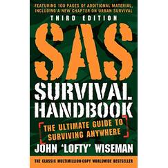 SAS Survival Handbook, Third Edition: The Ultimate Guide to Surviving Anywhere