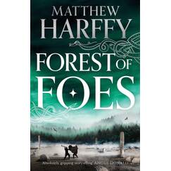 Forest of Foes (The Bernicia Chronicles)