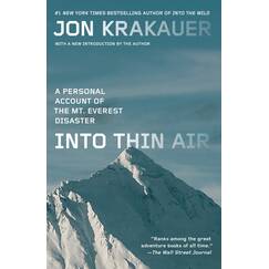 Into Thin Air: A Personal Account of the Mt. Everest Disaster
