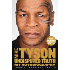 Undisputed Truth: A Sunday Times bestselling autobiography from the legendary boxer