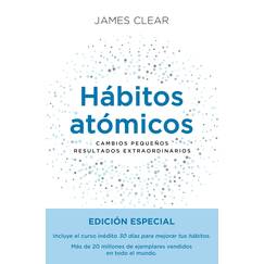 Hábitos atómicos. Edición especial: Cambios pequeños, resultados extraordinarios (Autoconocimiento)